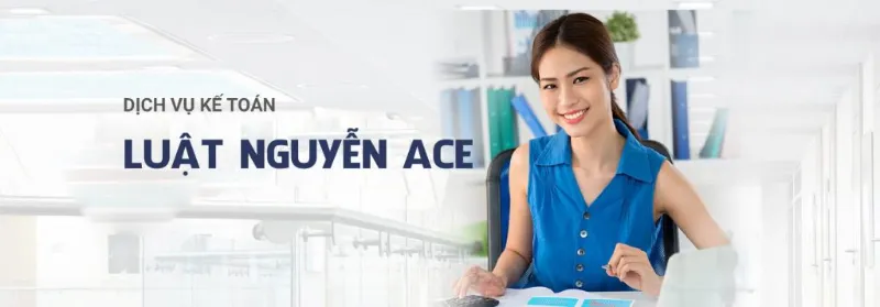 Dịch vụ kế toán trọn gói tại TPHCM Luật Nguyễn ACE 1 Dịch vụ kế toán trọn gói tại Luật Nguyễn ACE