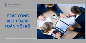 Các Công Việc Của Kế Toán Nội Bộ 10 Các công việc của kế toán nội bộ