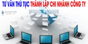 Thủ Tục Thành Lập Chi Nhánh Công Ty TNHH Mới Nhất 9 Dịch vụ tư vấn thủ tục thành lập công ty TNHH