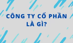 Công ty cổ phần là gì